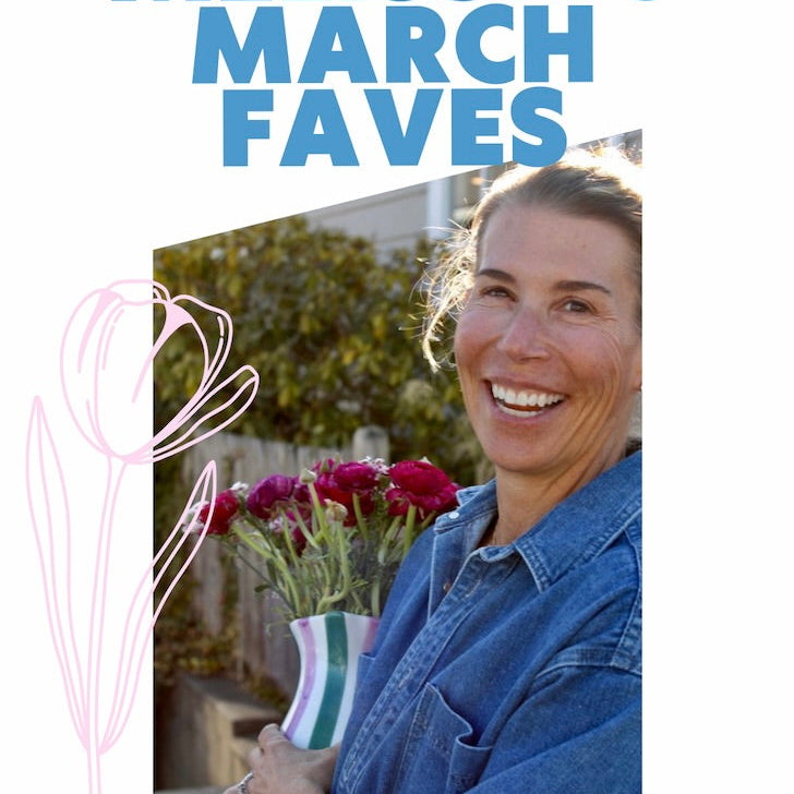 Melissa's March Favorites