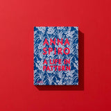 Anna Spiro: A Life in Pattern Second Edition